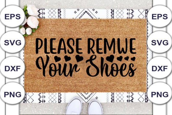 Download Doormat SVG Design, Please Remwe Your - Svg Collection